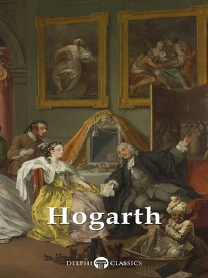 cover image of Delphi Complete Paintings of William Hogarth (Illustrated)
